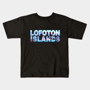 Lofoton Islands Norway Winter Kids T-Shirt